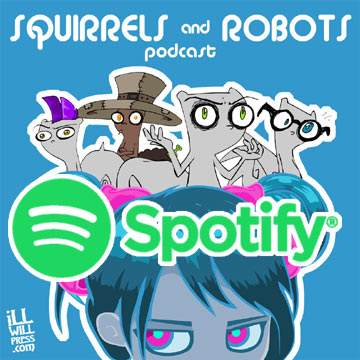 Squirrels & Robots on Spotify!