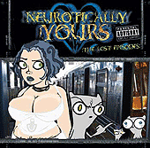 NEUROTICALLY YOURS LOST EPISODES CD (EXPLICIT) A LOST SEASON OF NEUROTICALLY YOURS. ON CD FOR A LIMITED TIME. A TREASURE FOR OLD SCHOOL FOAMY FANS. 
